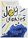The Joy of Cookies: Cookie Monster's Guide to Life (The Sesame Street Guide to Life) by
