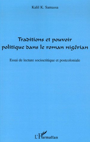 Traditions et pouvoir politique dans le roman nigérian