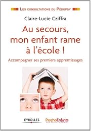 Au secours, mon enfant rame à l'école !