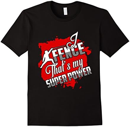 Mens Fencing is My Superpower Gift Tshirt for Fencers Medium Black