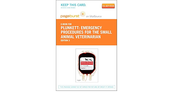 Emergency Procedures For The Small Animal Veterinarian Elsevier Ebook On Vitalsource Retail Access Card 9780702059131 Medicine Health Science Books Amazon Com