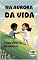 Livro NA AURORA DA VIDA
