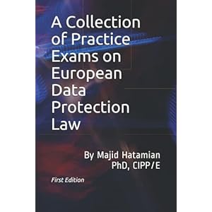 A Collection of Practice Exams on European Data Protection Law