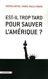 Est-il trop tard pour sauver l'Amérique ?