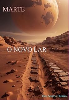 Livro Marte: O Novo Lar