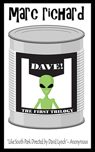 DAVE! (A Novel from the Future) PARTS 1-3