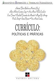 Livro Currículo: Políticas e práticas (Magistério: Formação e trabalho pedagógico)