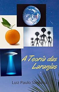 Livro A Teoria das Laranjas