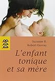L'enfant tonique et sa mère by