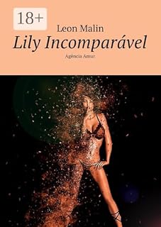 Livro Lily Incomparável: Agência Amur