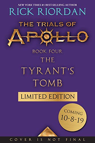 The Tyrant's Tomb (Trials of Apollo, The Book Four)