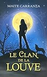 Le clan de la louve tome 1 by 