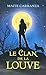Le clan de la louve tome 1 by 