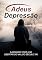 Livro Adeus Depressão