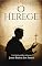 Livro O Herege: Uma História Católica Satírica
