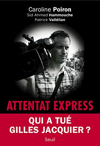Attentat Express (H.C. ESSAIS) (French Edition) by Caroline Poiron