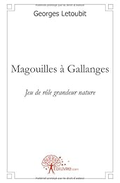 Magouilles à Gallanges