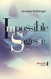 Impossible sagesse