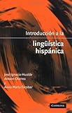 Introducción a la Lingüistica Hispánica, Escobar, Anna María and Hualde, José Ignacio, 0521803144