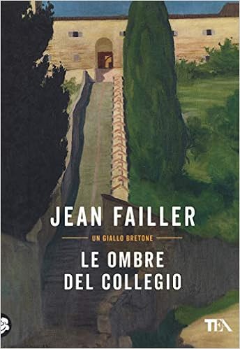 Jean Failler - Le ombre del collegio (2019)