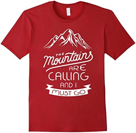Men's The Mountains Are Calling And I Must Go T Shirt XL Cranberry