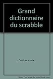 Image de Grand dictionnaire du scrabble (French Edition)