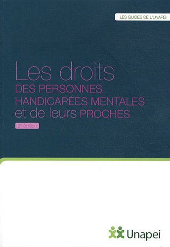 Les  droits des personnes handicapées mentales et de leurs proches