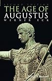 The Age of Augustus, 2nd Edition by Eck