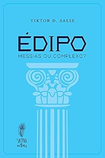 Livro Édipo: messias ou complexo?