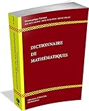 Dictionnaire de Mathématiques : Niveau Prépa / Licence L1-L2 by 