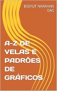 Livro A-Z DE VELAS E PADRÕES DE GRÁFICOS