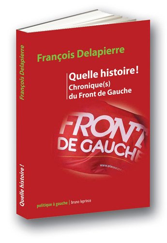 Quelle histoire !