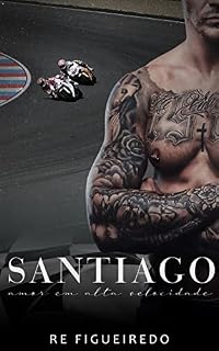 Livro Santiago: Amor em alta velocidade