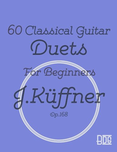 60 Classical Guitar Duets For Beginners, Joseph Küffner