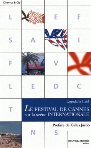 Le  Festival de Cannes sur la scène internationale