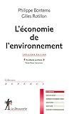 L'économie de l'environnement (French Edition) by Gilles Rotillon Philippe Bontems