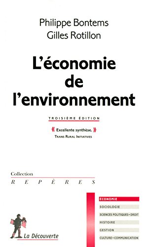L'Ã©conomie de l'environnement (French Edition) by Gilles Rotillon Philippe Bontems