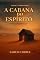 Livro A Cabana Do Espírito