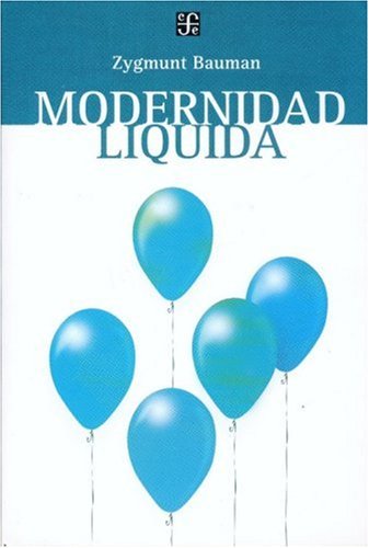 Modernidad lÃ­quida (Spanish Edition)