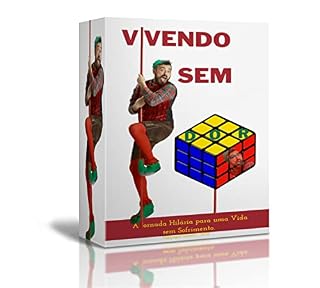 Livro Vivendo sem dor : A jornada hilária para uma vida sem sofrimento