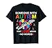Autism Awareness Tshirt for Gift Autism Shirts Women Men