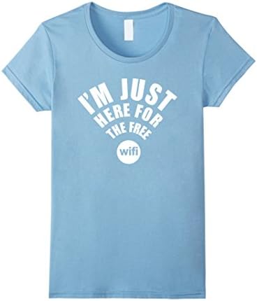 Womens Light Color T-Shirt - I'm Just Here For The Wifi T-Shirt Medium Baby Blue