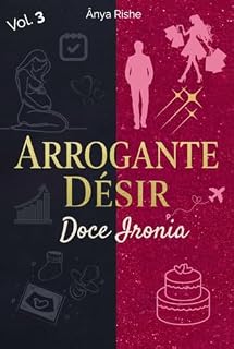 Livro Arrogante Désir: Doce Ironia