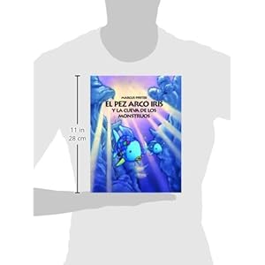 El Pez Arco Iris y la Cueva de los Monstruos (Spanish Edition)