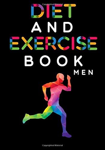 Diet And Exercise Book Men: Weight Loss Diary Paperback – December 3, 2017