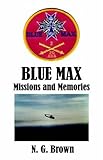 BLUE MAX: Missions & Memories by 