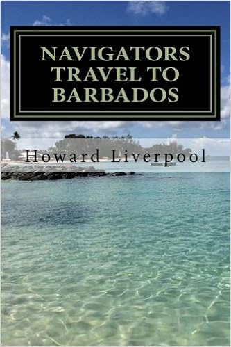 The Navigators Travel To Barbados Book 1 Liverpool Howard E 9781530827145 Amazon Com Books