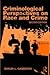 Criminological Perspectives on Race and Crime (Criminology and Justice Studies)