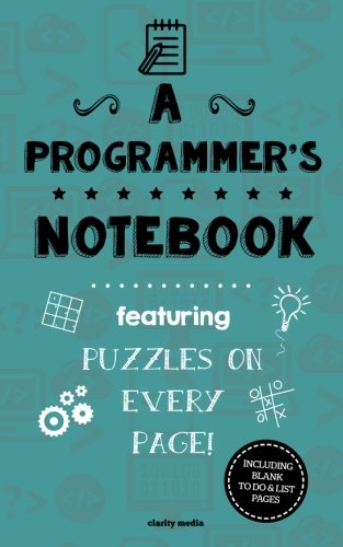 A Programmer's Notebook: Featuring 100 puzzles