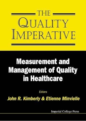 Download The Quality Imperative: Measurement and Management of Quality in Healthcare PDF